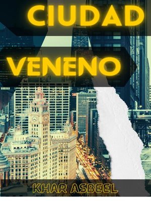 cover image of Ciudad Veneno